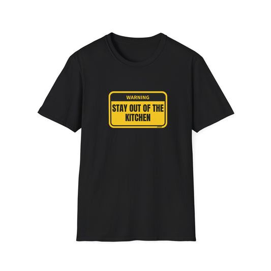 "Stay out of the kitchen" design short sleeve T shirt